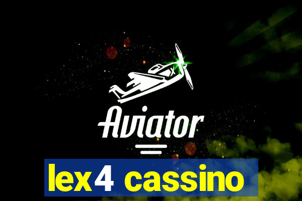 lex4 cassino